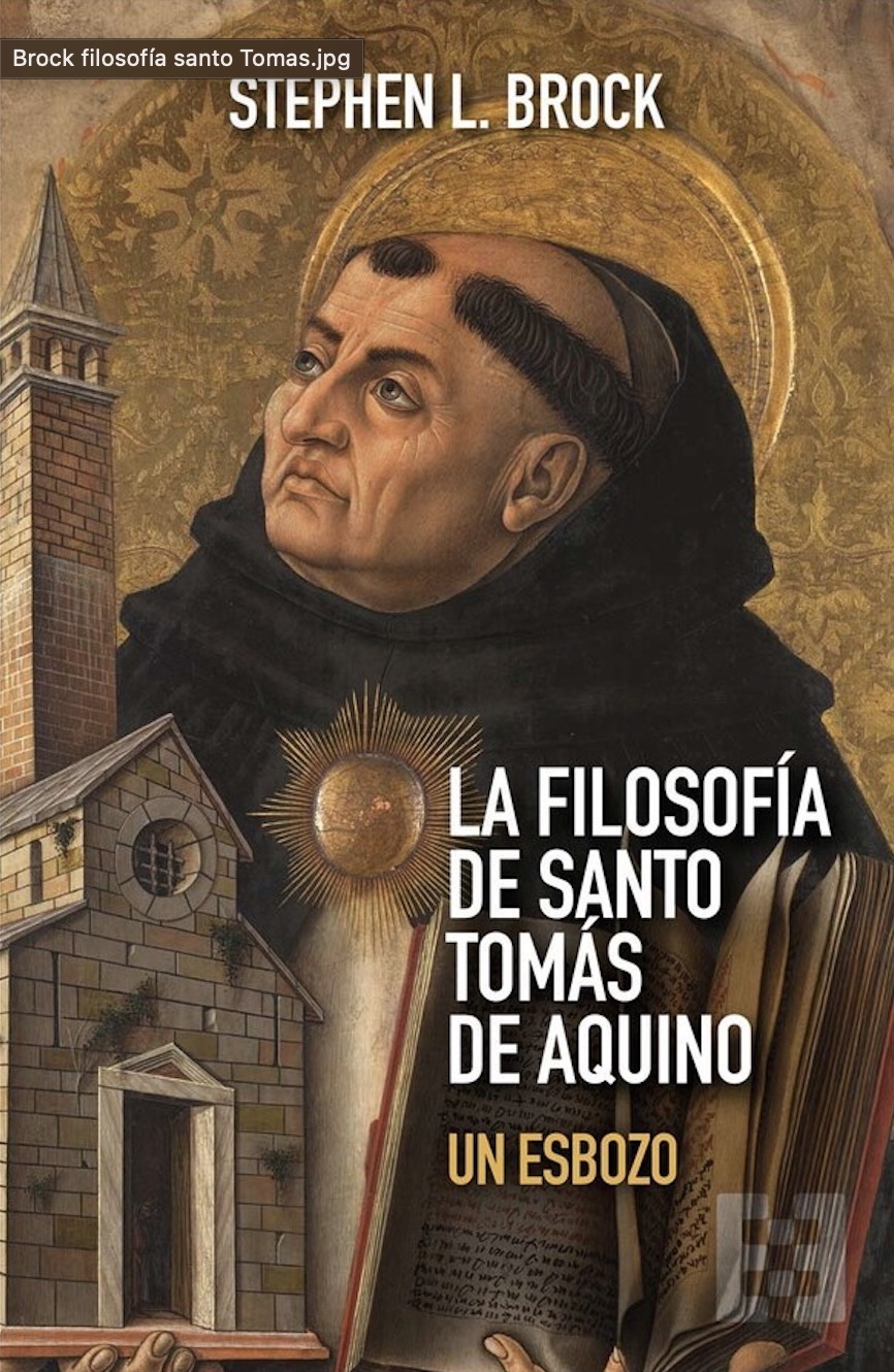 Portada del libro de Stephen Brock La filosofia de santo Tomas de Aquino